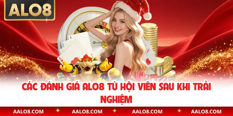 Các đánh giá Alo8 từ hội viên sau khi trải nghiệm